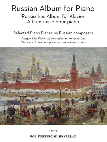 Russian Album For Piano : Selected Pieces by Russian Composers.