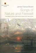 Songs Of Nature and Farewell : For Soprano, Flute, Cello and Piano.