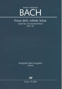 Freue Dich, Erlöste Schar, BWV 30 : Kantate Zum Fest Johannes Des Täufers / Ed. Julia Doht.