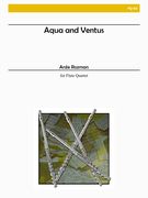 Aqua and Ventus : For Flute Quartet.