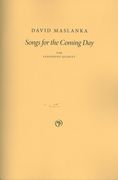 Songs For The Coming Day : For Saxophone Quartet (2012).