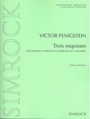 Trois Esquisses : Pour Quatuor A Cordes Ou A Saxophones Ou A Clarinettes (1980).