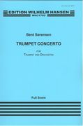 Trumpet Concerto : For Trumpet and Orchestra (2012-13).