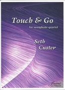 Touch and Go : For Saxophone Quartet.