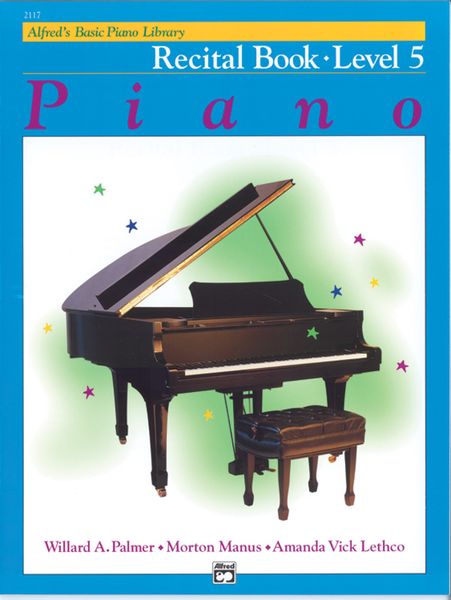 Alfred's Basic Piano Course : Recital Book 5.