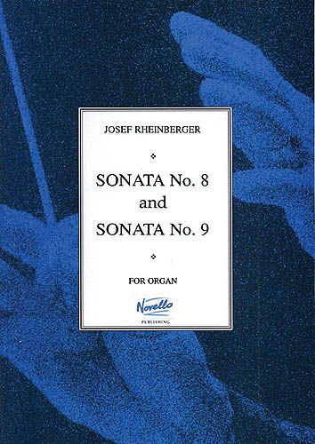 Sonata No. 8 and Sonata No. 9 : For Organ.