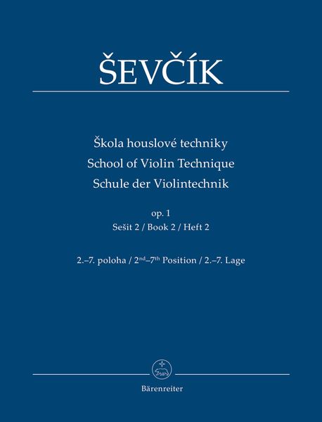 School Of Violin Technique, Op. 1, Book 2 : 2nd-7th Position / edited by Jaroslav Foltyn.