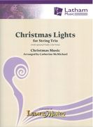 Christmas Lights : For String Trio (With Optional Violin 2 For Viola) / arr. Catherine Mcmichael.