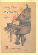 Playmates : Five Pieces For Piano.