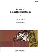 Einsam Selbstbewusstsein : For Brass Octet.