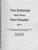 Two Entwined : For Solo Piano (2011).