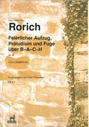 Feierlicher Aufzug, Präludium & Fuge Über B-A-C-H, Op. 48 : Für 4 Trompeten / Ed. Peter Thalheimer.