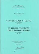 Concerto Per Fagotto In Do Maggiore, RV 470; Lo Stesso Concerto Trascritto Per Oboe, RV 448.