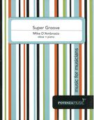 Super Groove : For Oboe and Piano.