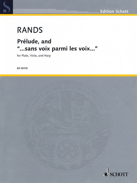 Prélude, and ...Sans Voix Parmi Les Voix… : For Flute, Viola, and Harp.