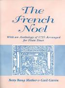 French Noel. With An Anthology Of 1725 arranged For Flute Duet.