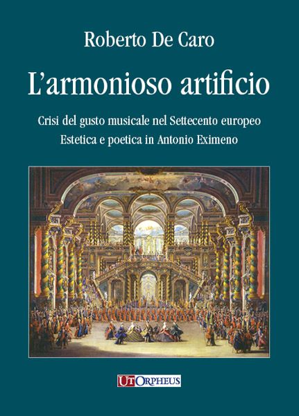 Armonioso Artificio : Crisi Del Gusto Musicale Nel Settecento Europeo…