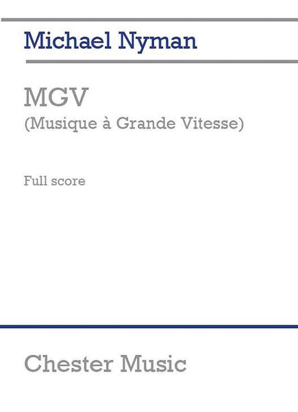 Mgv (Musique A Grande Vitesse) : For Chamber Orchestra (1993).