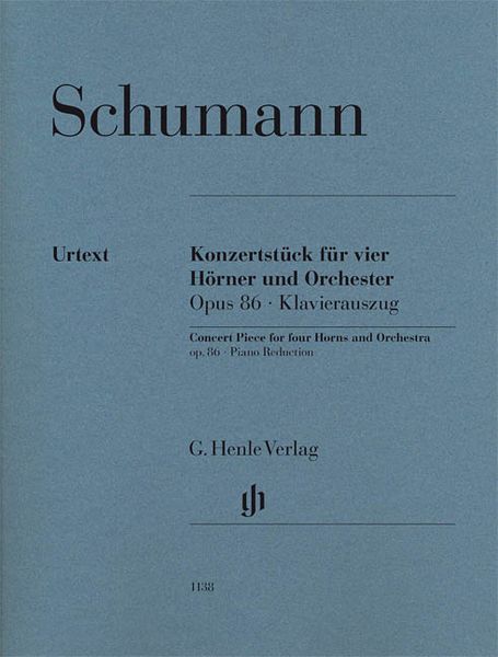 Konzertstück, Op. 86 : Für Vier Hörner und Orchester - Piano reduction / edited by Ernst Herttrich.