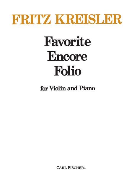 Favorite Encore Folio : Violin and Piano.