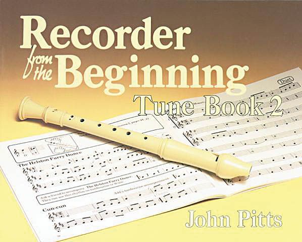 Recorder From The Beginning, Tune Book 2.