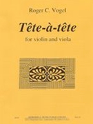 Tete-A-Tete : For Violin and Viola (2012).