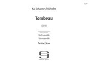 Tombeau : Für Ensemble (2010).