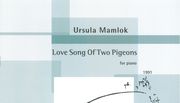 Love Song Of Two Pigeons : For Piano (1991).