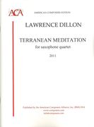 Terranean Meditation : For Saxophone Quartet (2011).