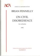 On Civil Disobedience : For Orchestra (1992).