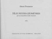 Huit Petites Géométries : Per Un Ensemble Di Sette Musicisti (2006).