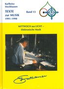 Texte Zur Musik 1991-1998, Band 13 / edited by Imke Misch.