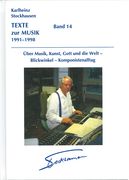 Texte Zur Musik 1991-1998, Band 14 / edited by Imke Misch.