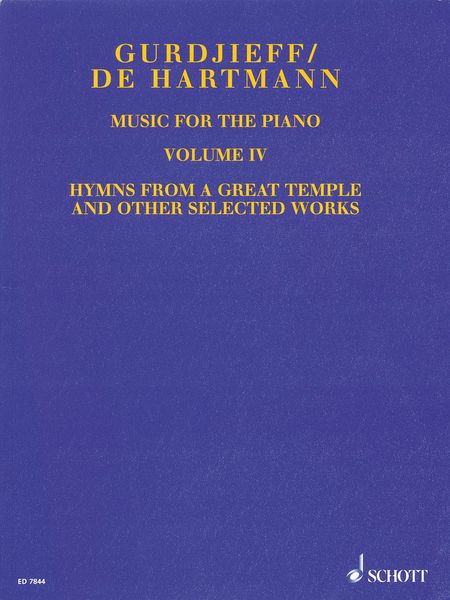 Music For The Piano, Vol. 4 : Hymns From A Great Temple and Other Selected Works.