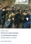 Studi Su Esecuzione E Interpretazione : Vivaldi, Schubert, E. A. Mario.