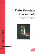 Petits Exercises De la Solitude : Cinq Pieces Pour Piano (1990).