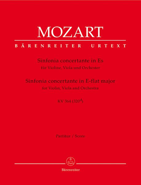 Sinfonia Concertante In Eb Major, K. 364 : For Violin, Viola & Orchestra.