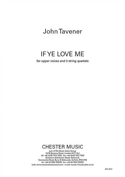 If Ye Love Me : For Upper Voices and 3 String Quartets (2012).