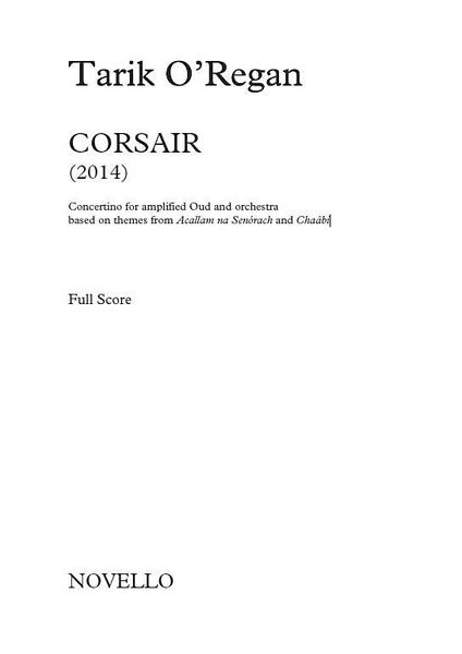 Corsair : Concertino For Amplified Oud and Orchestra (2014).