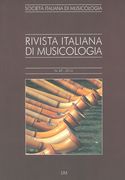 Rivista Italiana Di Musicologica, Vol. XLIX (2014).