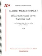 Of Memories and Love - Summer 1978 : For Soprano, Flute, Clarinet, Violin, Cello and Piano (2014).