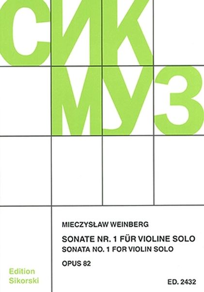 Sonate Nr. 1, Op. 82 : Für Violine Solo (1964).