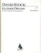 Klezmer Dreams : For Flute, Clarinet and String Quartet (2013).