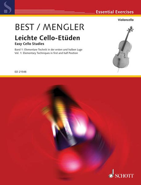 Leichte Cello-Etüden = Easy Cello Studies, Vol. 1 : Elementary Techniques In First & Half Position.