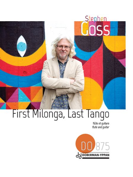 First Milonga, Last Tango : For Flute and Guitar.