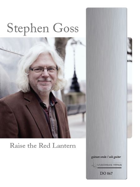 Raise The Red Lantern : For Solo Guitar (2003/04).