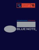 Uncompromising Expression : Blue Note - 75 Years Of The Finest In Jazz.