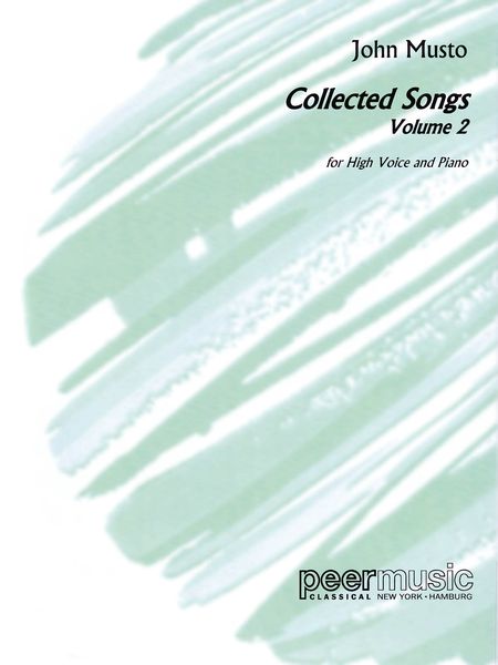 Collected Songs, Vol. 2 : For High Voice and Piano.