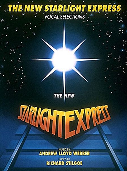 Starlight Express - New Edition.