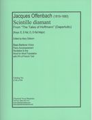 Scintille Diamant, From The Tales Of Hoffmann : For Bass-Baritone Voice & Piano / Ed. Mary Dibbern.